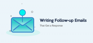 How to Write Follow-up Emails that Get a Response