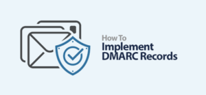 How to Set DMARC Records (A Complete Guide)